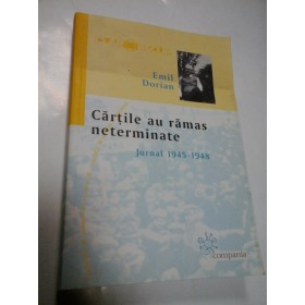 CARTILE AU RAMAS NETERMINATE - EMIL DORIAN